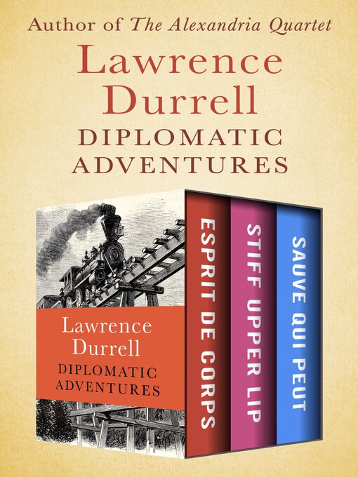 Title details for Diplomatic Adventures by Lawrence Durrell - Available